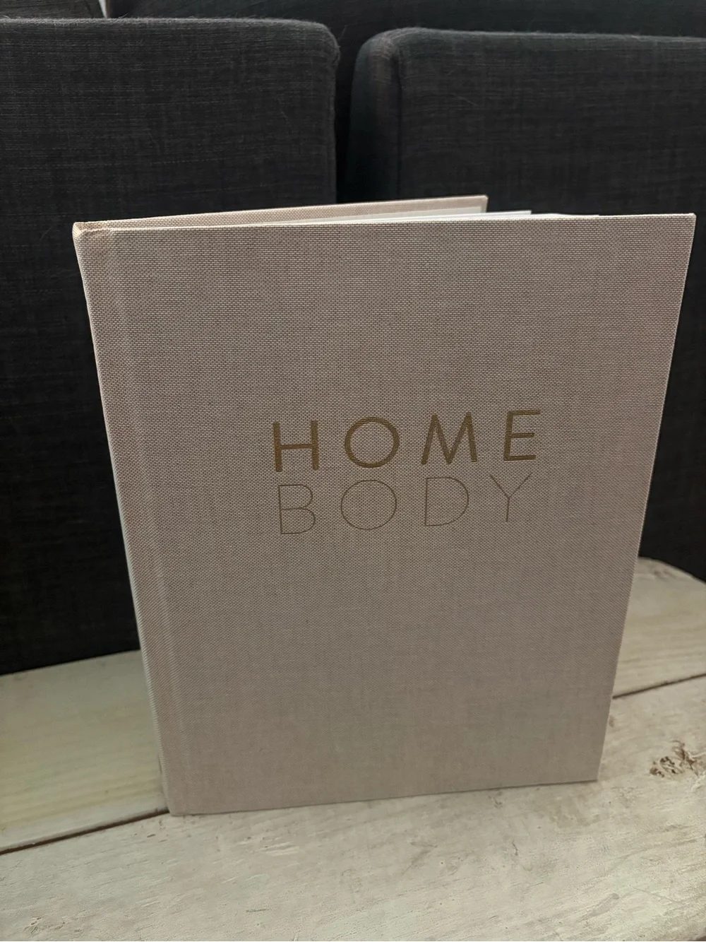 Homebody: A Guide to Creating Spaces You Never Want to Leave Book Joanna Gaines